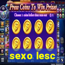 sexo lesc